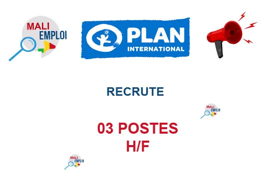 PLAN INTERNATIONAL MALI RECRUTE 03 POSTES H/F