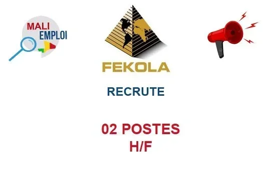 FEKOLA RECRUTE 02 POSTES H/F